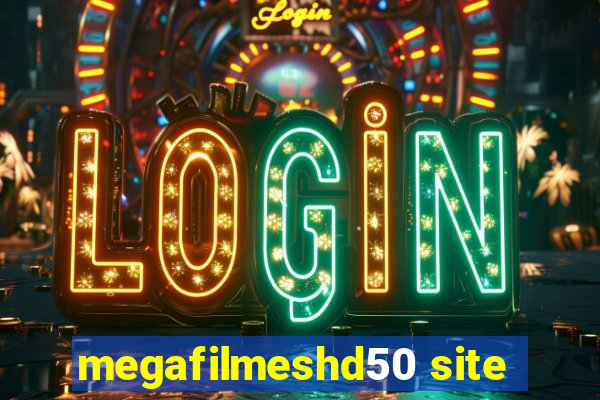 megafilmeshd50 site